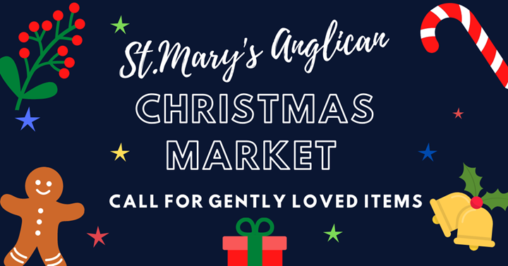 St. Mary’s 2021 Christmas Market   Opens – Sunday, October 24th